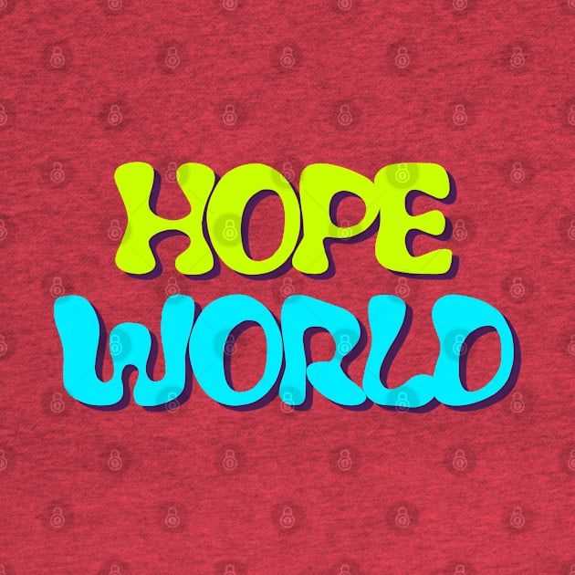 Hope World by ZeroKara